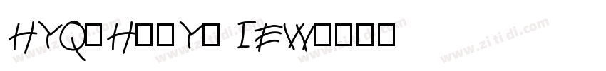 HYQiHeiY4 IEW字体转换